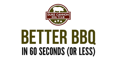 Better BBQ in 60 Seconds (Or Less)