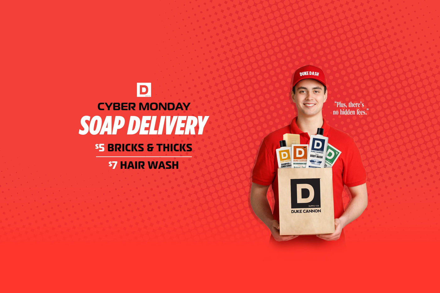 Person holding a package with 'Duke Cannon' branding on a red background, promoting soap delivery for Cyber Monday.