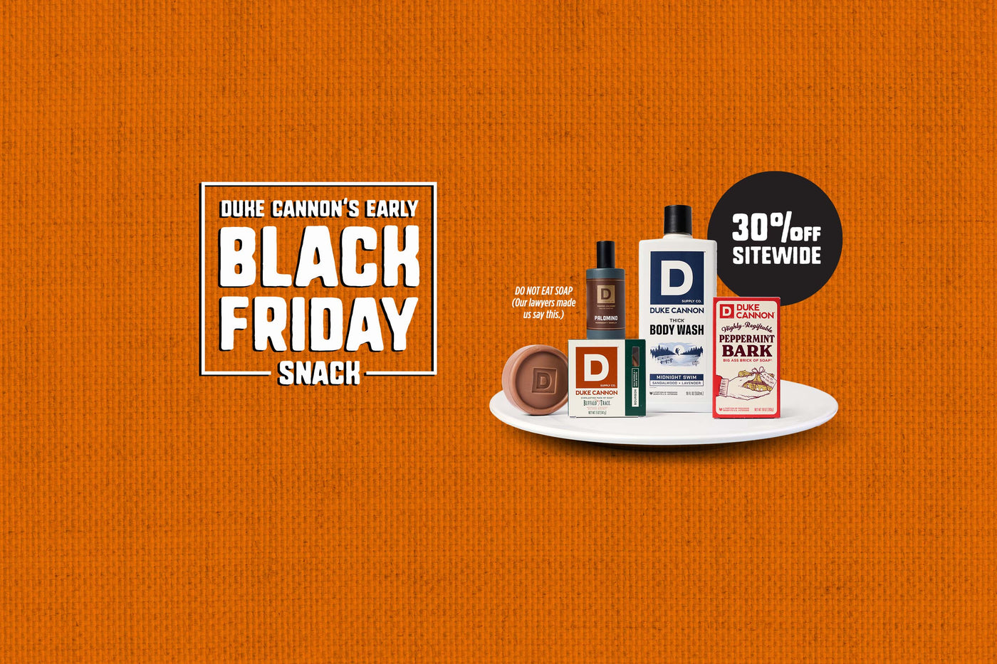 Promotional graphic for Duke Cannon's Black Friday sale with products on an orange background. 30% off sitewide.