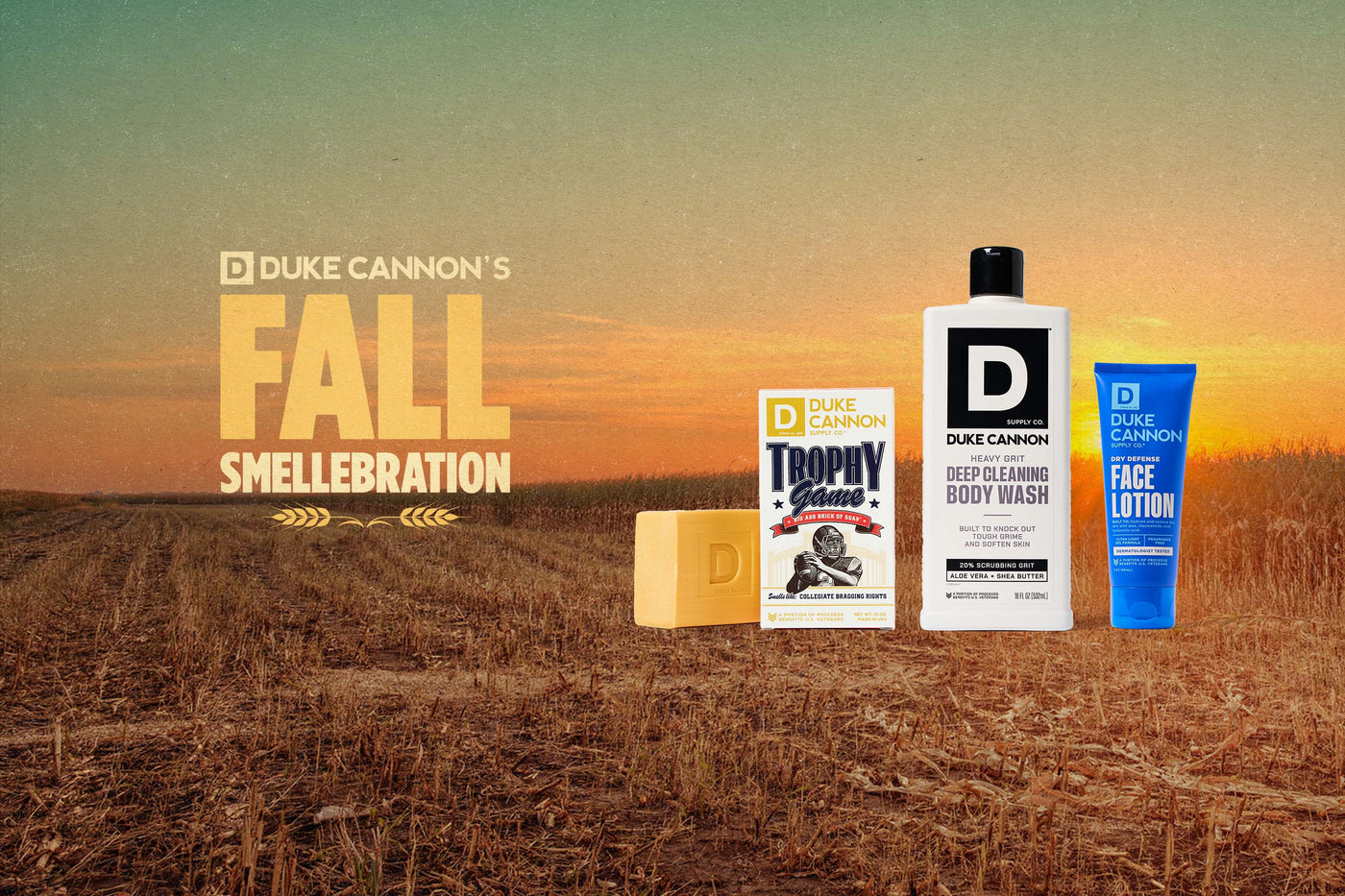 Duke Cannon's Fall Smelebration Sale - Featuring Trophy Game Brick of Soa, Heavy Grit Deep Cleaning Body Wash and Dry Defense Face Lotion.